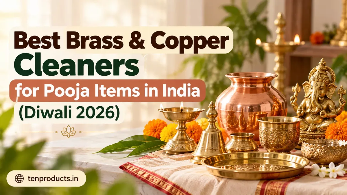 Best Brass & Copper Cleaners for Pooja Items in India (Diwali 2026)